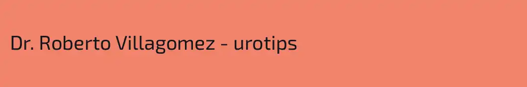 Dr. Roberto Villagomez - urotips